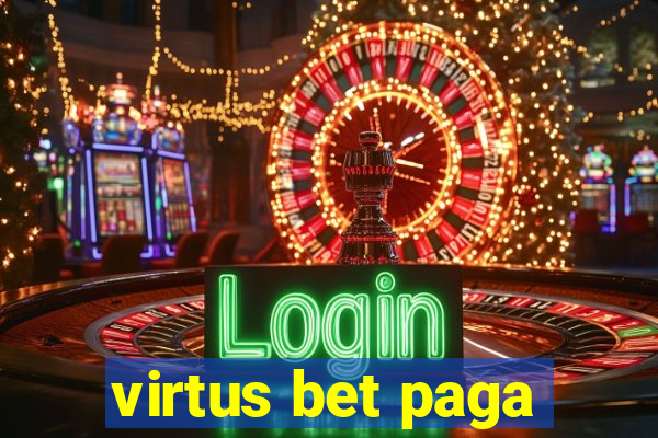 virtus bet paga